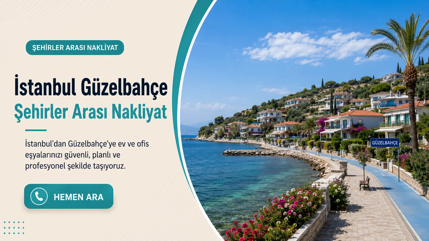 Güzelbahçe İstanbul şehirler arası nakliyat görseli